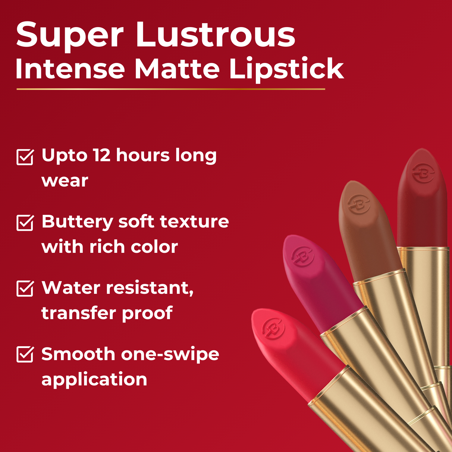 Super Lustrous Intense Matte Lipstick, 12HR Long Stay, Smudge-Proof & Transfer-Proof (4 g)